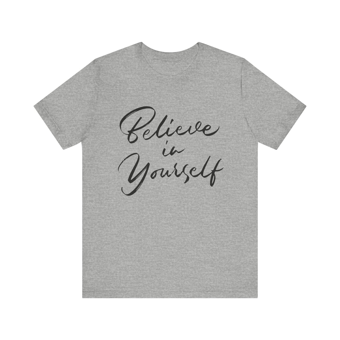 Belief-Inspired Unisex Tee - Uplifting Short Sleeve Shirt for Everyday Wear, Inspirational Gift, Self-Love Reminder, Casual Fashion, [...]