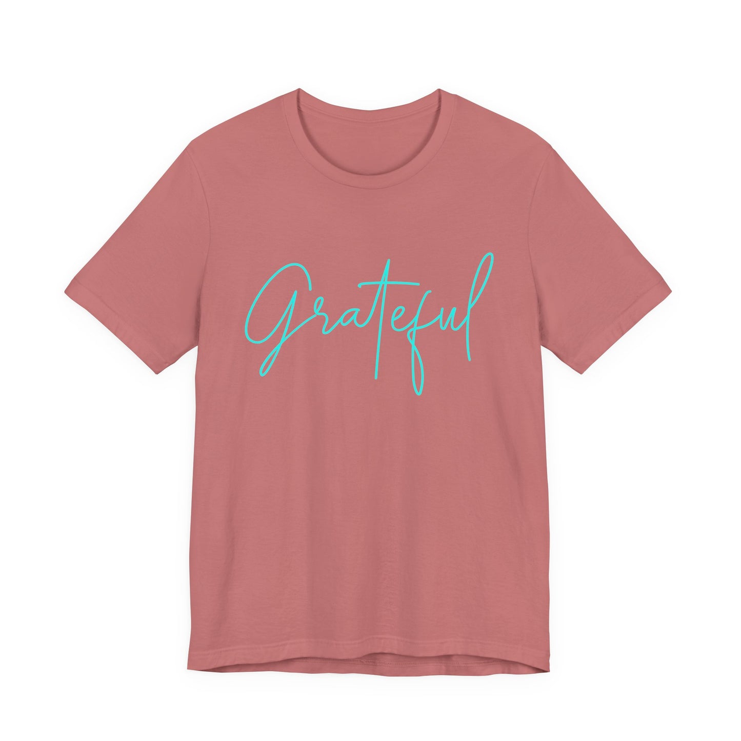 Grateful Unisex Tee, Inspirational Shirt, Gift for Friends, Everyday Wear, Casual Fashion, Positive Vibes T-Shirt