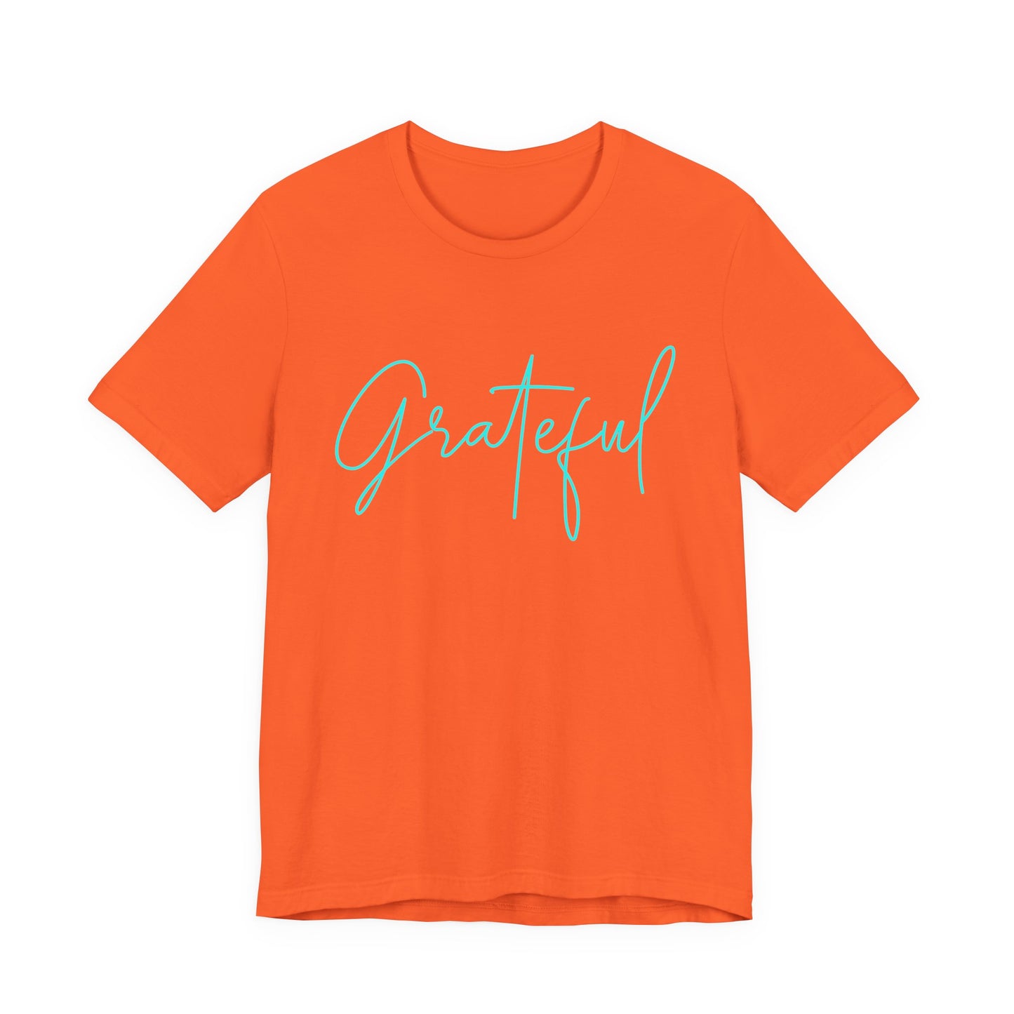 Grateful Unisex Tee, Inspirational Shirt, Gift for Friends, Everyday Wear, Casual Fashion, Positive Vibes T-Shirt