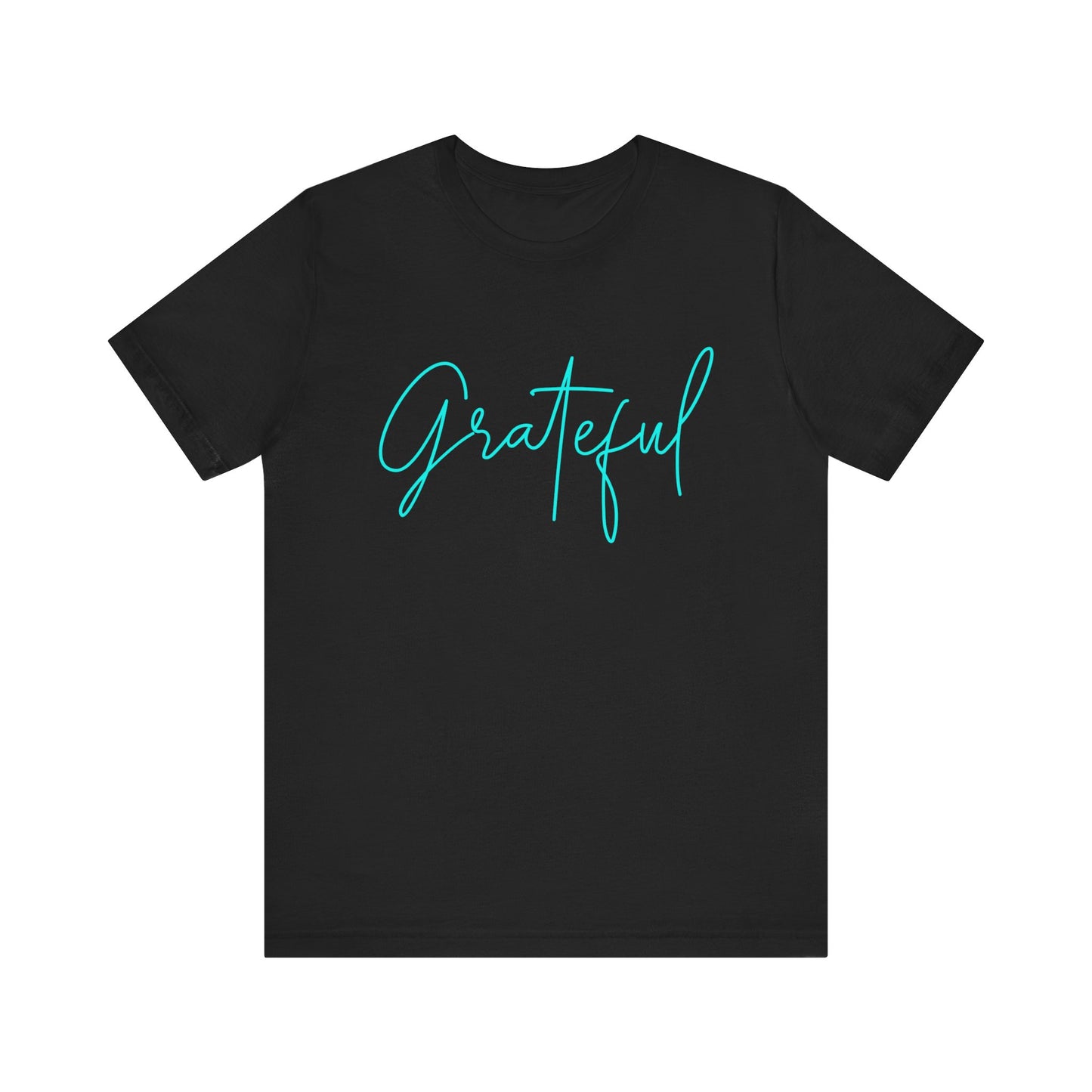Grateful Unisex Tee, Inspirational Shirt, Gift for Friends, Everyday Wear, Casual Fashion, Positive Vibes T-Shirt